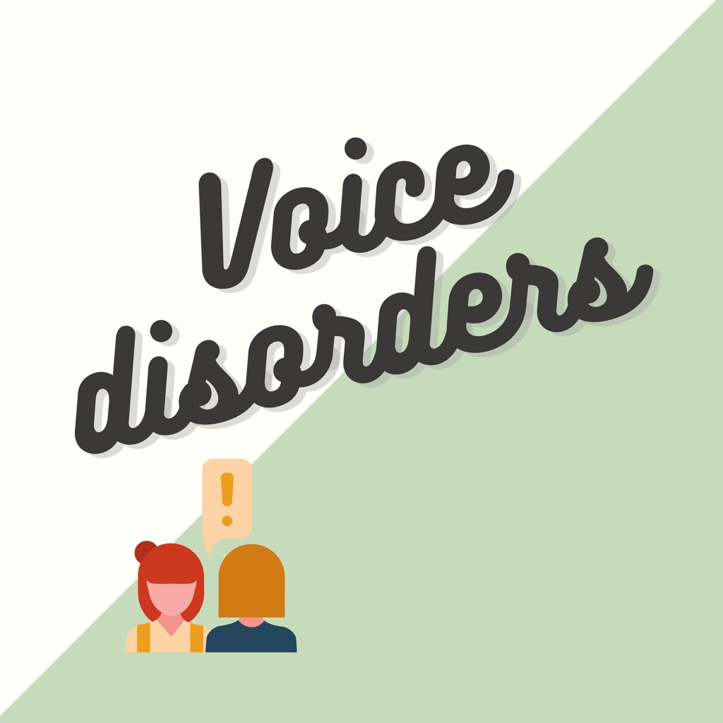 Voice Disorders