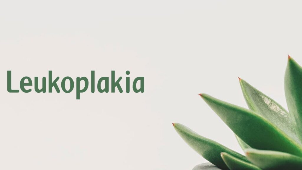 leukoplakia