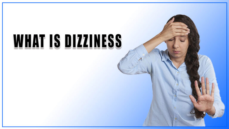 What is Dizziness?